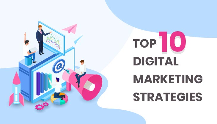 Top 10 Reasons For Your Company To Invest In Digital Marketing