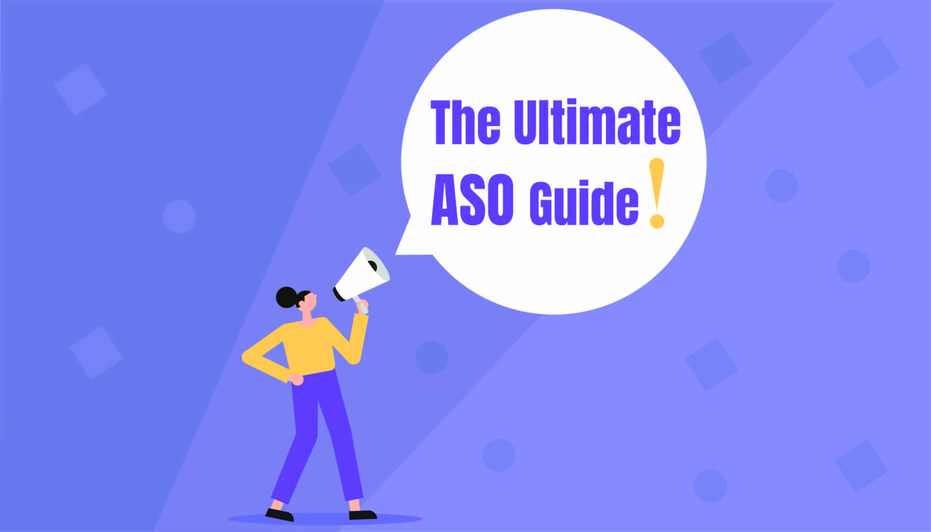 App Store Optimization (ASO) – The Ultimate ASO Guide