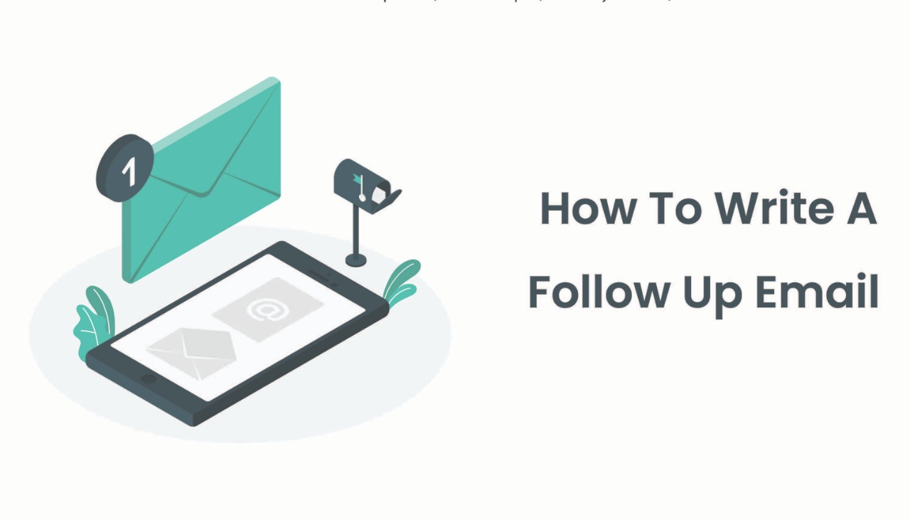 How To Write A Follow Up Email (With 7 Examples, Backed By Research)